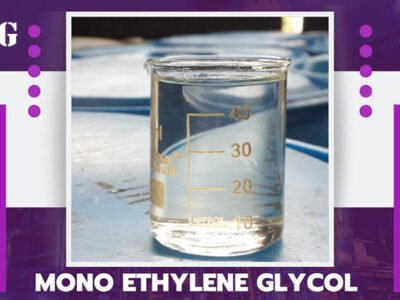 Mono Ethylene Glycol (MEG)